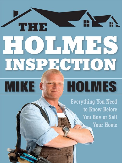 Title details for The Holmes Inspection by Mike Holmes - Available